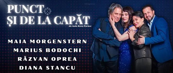 Maia Morgenstern și Marius Bodochi te invită la teatru! „Punct. Și de la capăt” – o comedie modernă