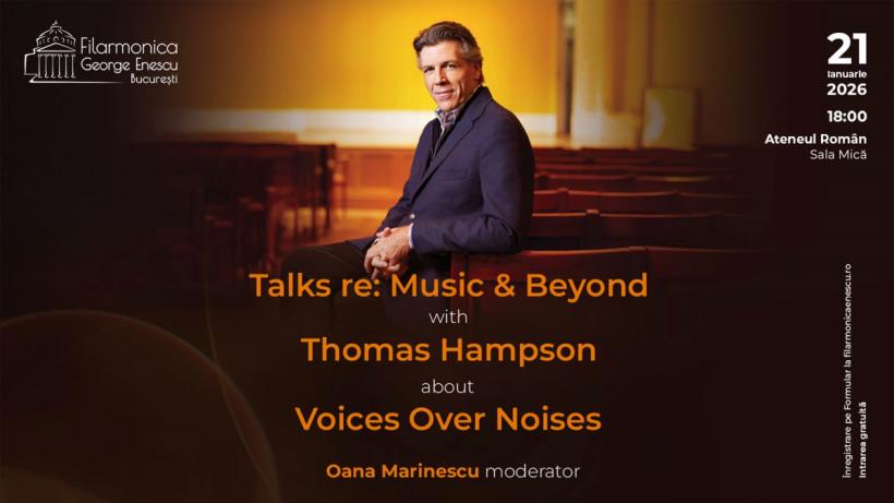 Thomas Hampson, „legendă vie” a scenei lirice internaționale, invitatul Filarmonicii George Enescu la primul dialog Talks re: Music &amp; Beyond din acest an