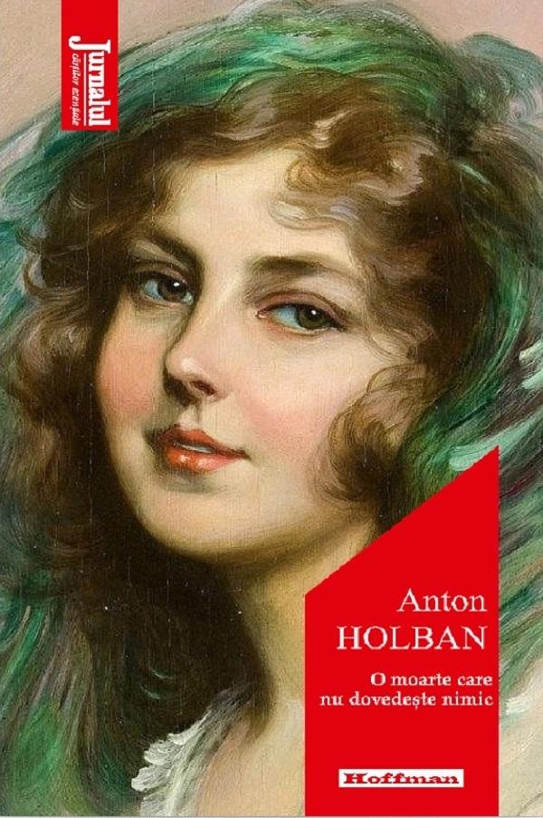 Anton Holban, secrete și ocheade indiscrete 18992637