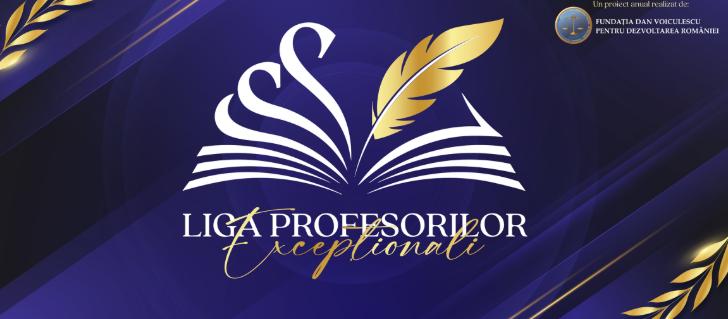 Fundația Dan Voiculescu pentru Dezvoltarea României lansează „Liga Profesorilor Excepționali” 2026 