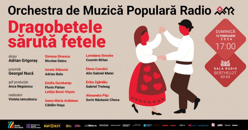 „Dragobetele sărută fetele” – concert folcloric la Sala Radio