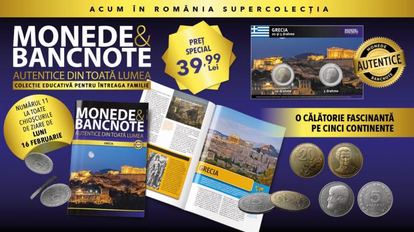 Descoperă Grecia în numărul 11 al colecției „Monede și bancnote autentice din toată lumea”. Revistă, monede autentice și fișă numismatică. De luni la chioșcuri!