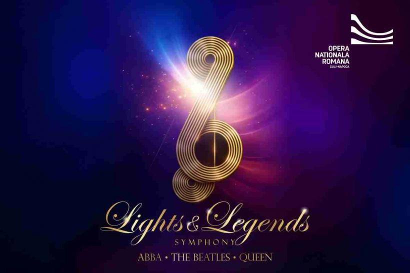 Concertul Lights &amp; Legends – Symphony | Muzica pe care o iubești, în seara zilei de 9 martie pe scena Operei Naționale din Cluj-Napoca
