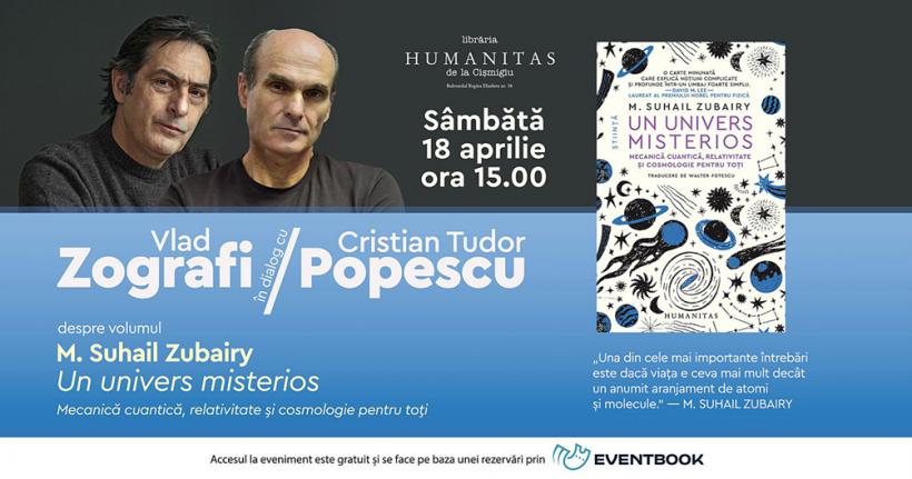 Cristian Tudor Popescu în dialog cu Vlad Zografi despre mecanică cuantică, relativitate și cosmologie