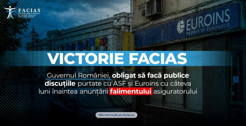Victorie FACIAS: Guvernul României, obligat să facă publice discuțiile purtate cu ASF și Euroins cu câteva luni înaintea anunțării falimentului asigurătorului