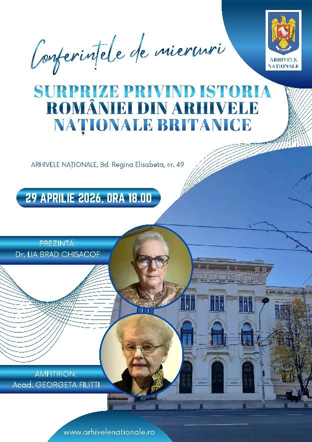 Conferința „Surprize privind istoria României din Arhivele Naționale Britanice”, susținută de dr. Lia Brad Chisacof la Arhivele Naționale ale României