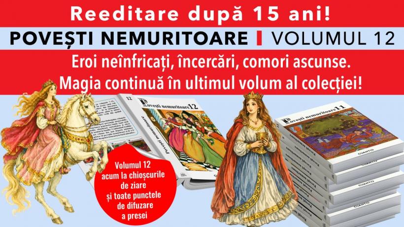 Ultimul volum „Povești nemuritoare”: basme din toată lumea, într-o colecție care a unit generații. De miercuri la chioșcuri.