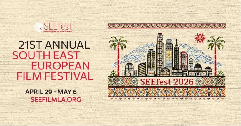 Cinematografia românească, în prim-plan la a 21-a ediție a Festivalului de Film din Europa de Sud-Est de la Los Angeles – SEEfest 2026