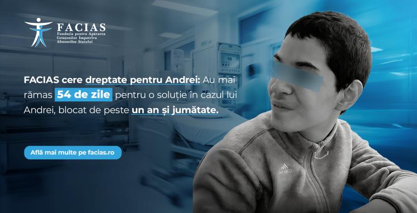 FACIAS cere dreptate pentru Andrei: Au mai rămas 54 de zile pentru o soluție în cazul lui Andrei, blocat de peste un an și jumătate