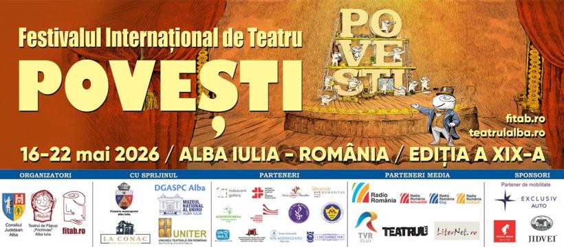 Alba Iulia intră în lumea poveștilor: Festivalul Internațional de Teatru „Povești” ajunge la ediția a XIX-a – 16 și 22 mai