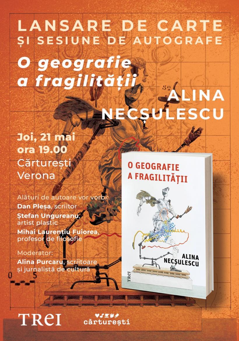 Lansare la Cărturești Verona: „O geografie a fragilității ” de Alina Necșulescu