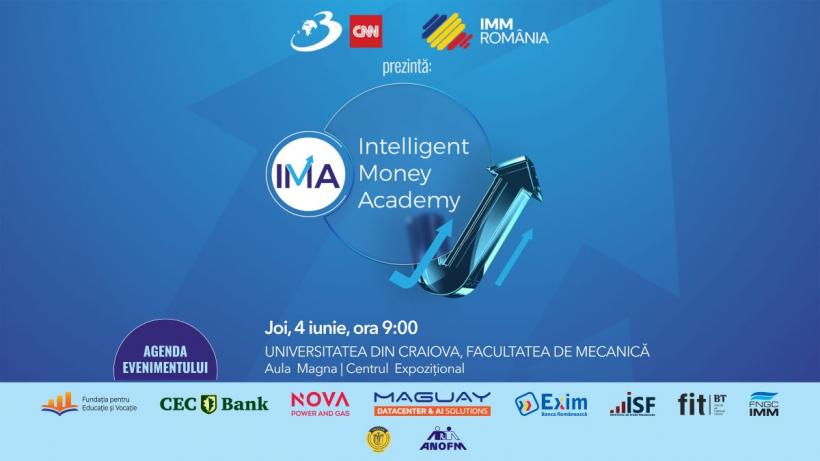 De la finanțare la leadership: agenda completă INTELLIGENT MONEY ACADEMY - Craiova. O zi cu 200 de antreprenori, 20 de speakeri de top și 5 workshopuri practice