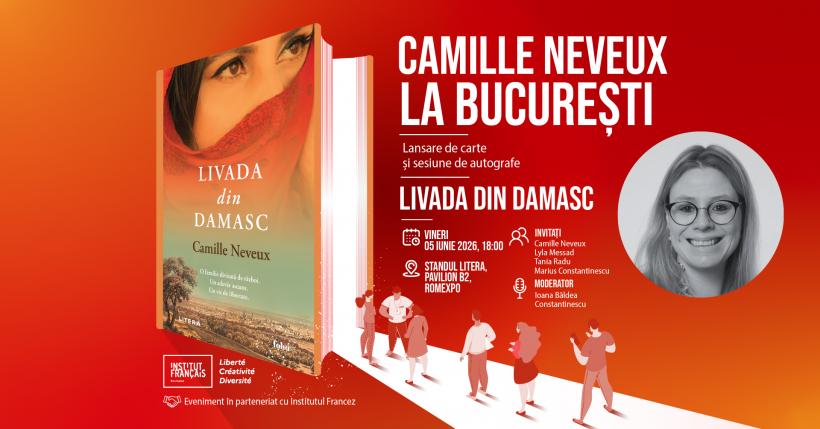 Camille Neveux, autoarea romanului „Livada din Damasc”, vine la Bookfest 2026! Lansarea cărții va avea loc la standul editurii Litera – vineri,  5 iunie, ora 18.00 19011489