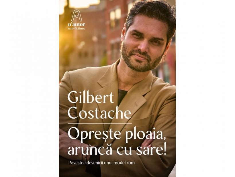 Lansarea memoir-ului „Oprește ploaia, aruncă cu sare!”, de Gilbert Costache