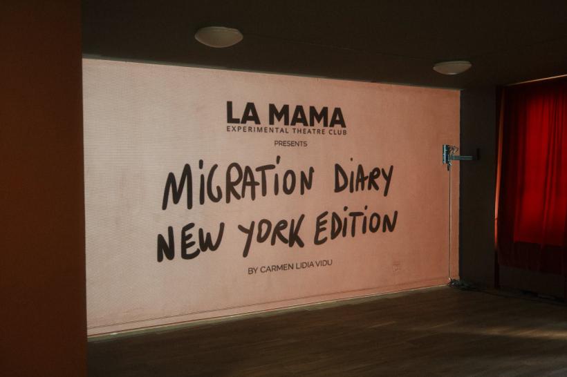 Teatrul La MaMa și ICR New York prezintă premiera mondială a spectacolului multimedia Migration Diary. New York City Edition, scris și regizat de Carmen Lidia Vidu 19015117