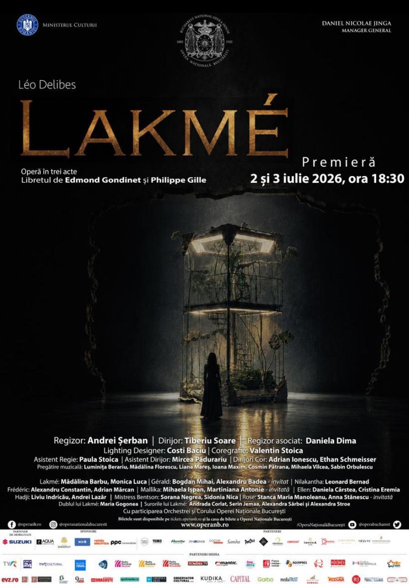 Premieră pe scena Operei Naționale București: „Lakmé” de Léo Delibes, în regia lui Andrei Șerban și sub conducerea muzicală a maestrului Tiberiu Soare