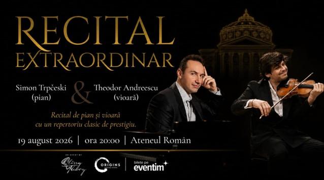 Simon Trpčeski &amp; Theodor Andreescu. Un recital la Ateneul Român, între forța pianului solo și dialogul dintre pian și vioară