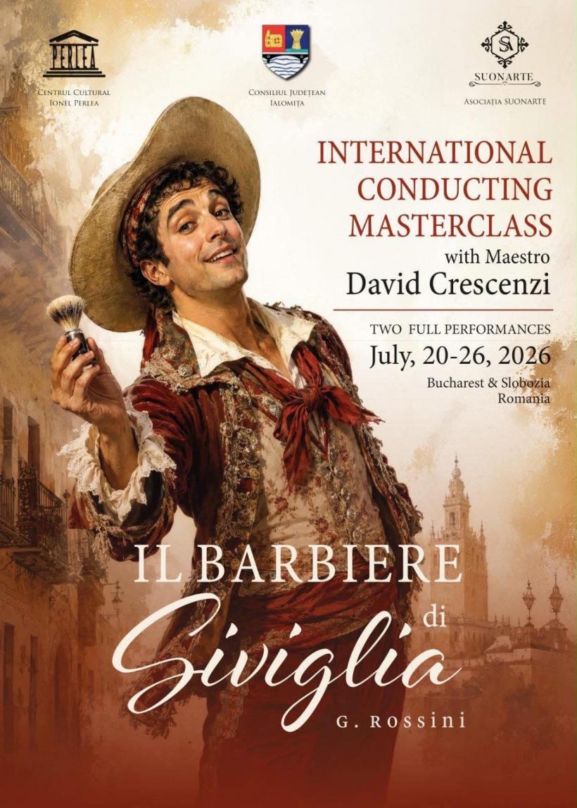 Ediţia a cincea a Masterclass-ului Internațional de Dirijat susţinut de David Crescenzi în Festivalul Internațional „Ionel Perlea” se va încheia cu două reprezentații integrale ale operei Bărbierul din Sevilla 19019213