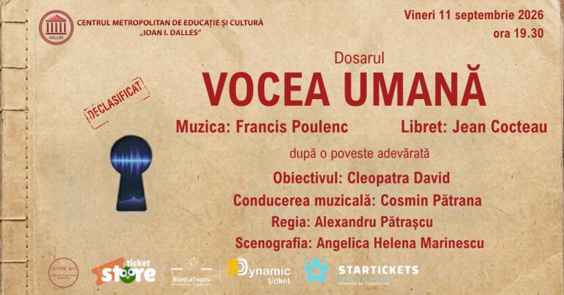 Premieră de operă: „Dosarul Vocea Umană” – o poveste adevărată despre tot ce nu se poate spune în cuvinte