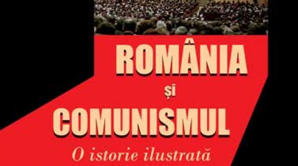 romania si comunismul o istorie ilustrata