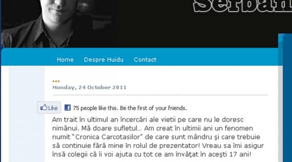 serban huidu confirma pe blog retragerea din viata publica