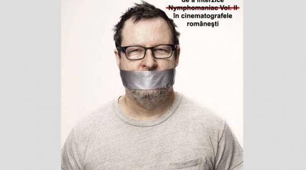 cod rosu in cinema filmul nymphomaniac vol ii interzis in cinematografele din romania asa si