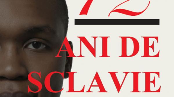 12 ani de sclavie acum in librarii
