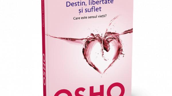 destin libertate si suflet cel de al cincilea volum al colectiei osho