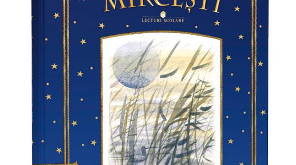 lunca din mircesti cel de al treile volum din colectia scriitori romani ilustrati