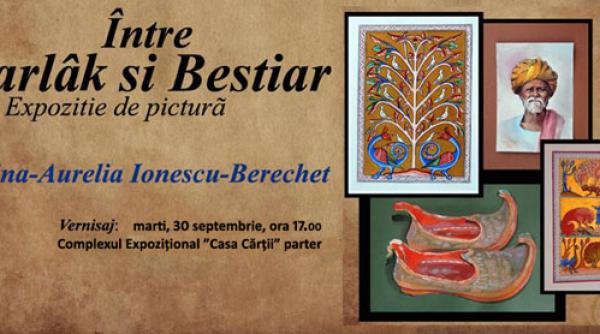intre isarlak si bestiar expozitie de pictura la pitesti