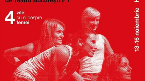 platforma internationala de teatru bucuresti femeile despre ele insele