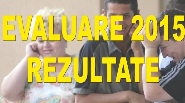rezultate evaluare nationala 2015 centralizator