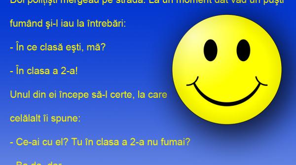 bancul zilei la ce varsta incep politistii sa fumeze