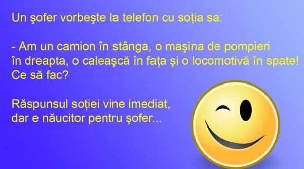 bancul zilei un sofer se legana si la telefon vorbea
