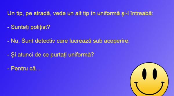 bancul zilei uniforma il face pe om ceea ce nu este