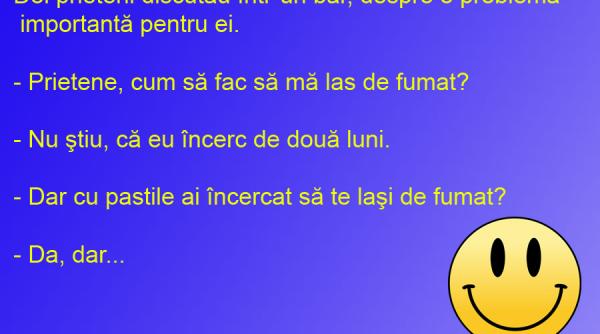 bancul zilei pastile de lasat de fumat