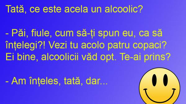 bancul zilei definitia alcoolismului spusa de un alcoolic