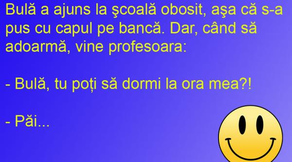 bancul zilei la scoala ora se somn se preda in tacere