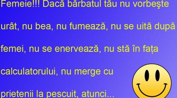bancul zilei cand femeia nu intreaba barbatul n are nicio treaba