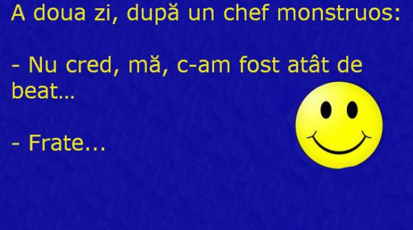 bancul zilei dupa ce s a luat cand a stabilit cat a fost de beat