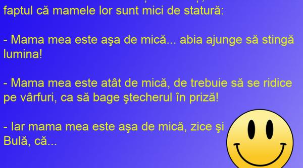 bancul zilei bula concurs mare cu mame mici