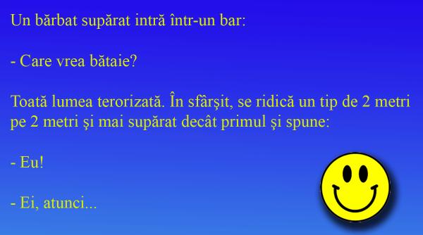 bancul zilei bataia e rupta din bar