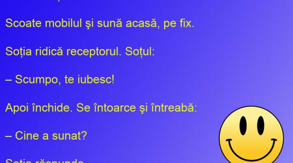 bancul zilei nu oricine iti spune ca te iubeste te si uimeste
