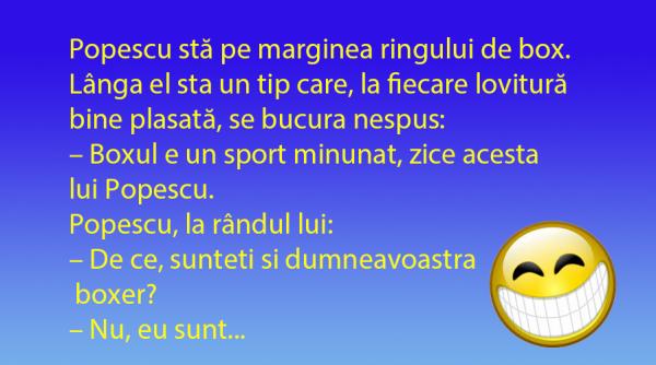 bancul zilei bucuria unui meci de box