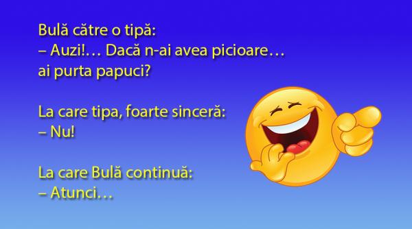 bancul zilei curiozitatea lui bula