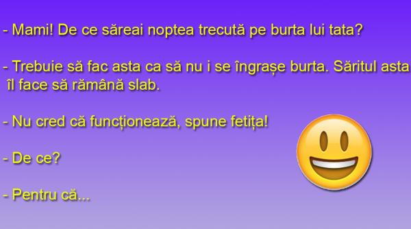 bancul zilei burta lui tata