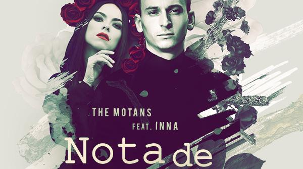 the motans lanseaza single ul nota de plata in colaborare cu inna