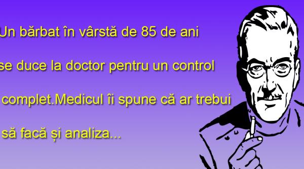 bancul zilei analize la 85 de ani