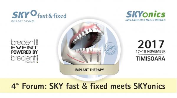 a iv a editie a sky fast fixed forum timisoara 2017 peste 500 de stomatologi dezbat cele mai noi descoperiri in implantologie