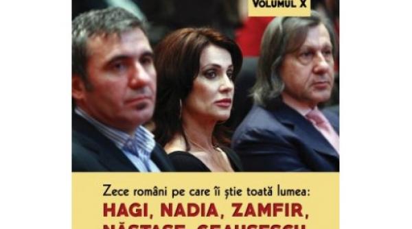 miercuri 7 noiembrie exclusiv cu jurnalul zece romani pe care ii stie toata lumea hagi nadia zamfir nastase ceausescu dracula